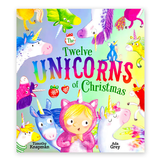 Twelve Unicorns Of Christmas Bumper Story Book