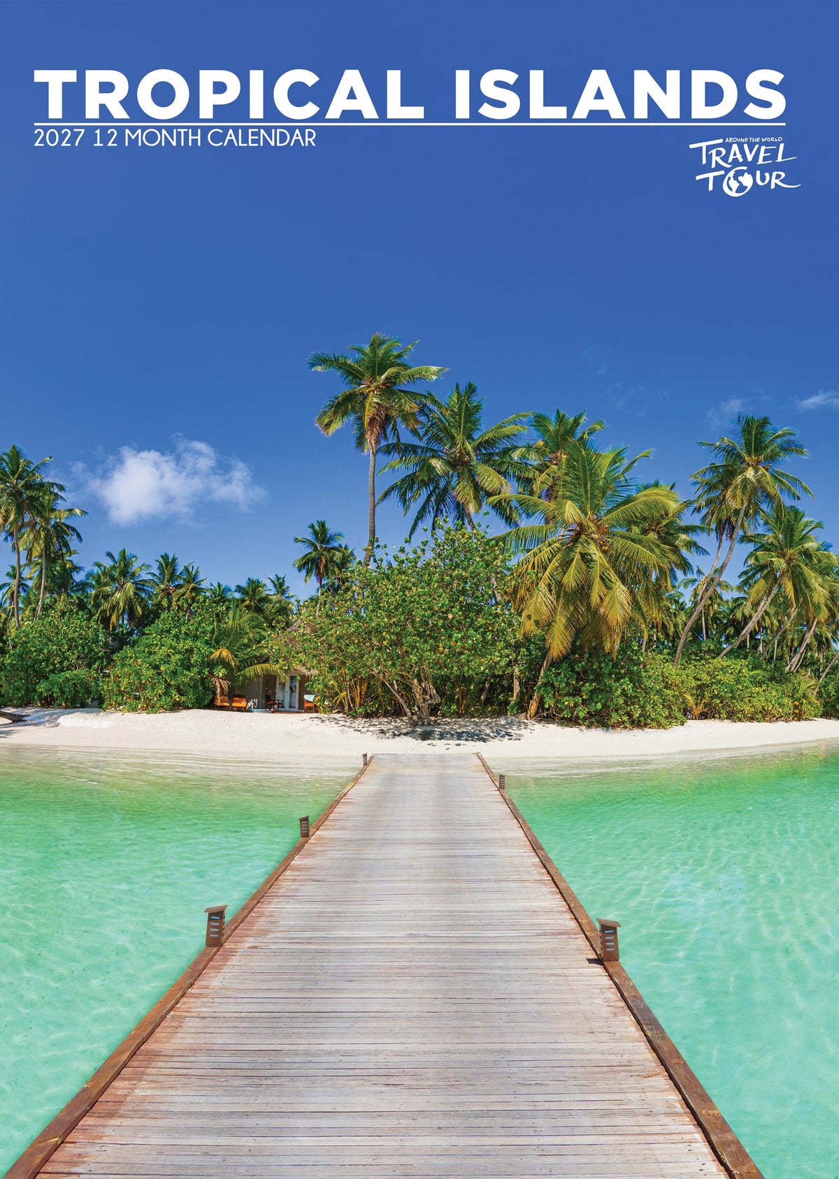 Tropical Islands - A3 Calendar 2027